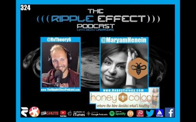 The Ripple Effect Podcast #324 (Maryam Henein | Coping With Covid)