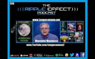 The Ripple Effect Podcast #326 (Massimo Mazzucco | Historical Lies & Historical Parallels)