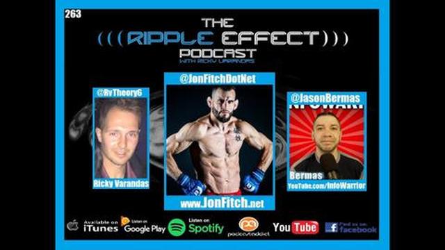 The Ripple Effect Podcast #263 (Jon Fitch & Jason Bermas | Mixed Martial Mindset)
