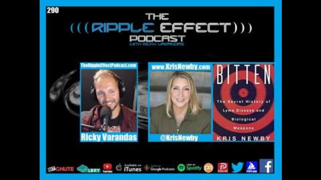The Ripple Effect Podcast #290 (Kris Newby | Biological Warfare & Weaponized Ticks)