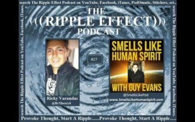 The Ripple Effect Podcast # 27 (Guy Evans)