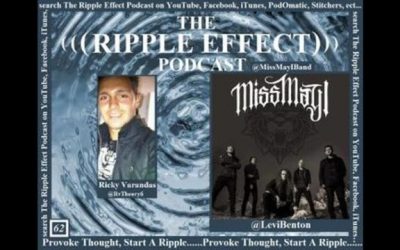 The Ripple Effect Podcast # 62 (Levi Benton from Miss May I)