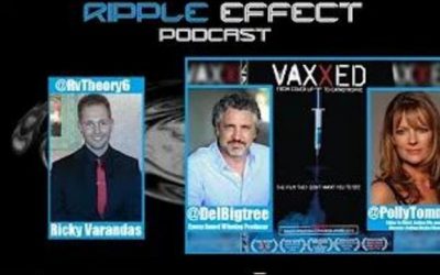 The Ripple Effect Podcast #113 (Del Bigtree & Polly Tommey | VAXXED: From Cover-Up to Catastrophe)