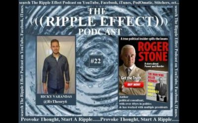 The Ripple Effect Podcast # 22 (Roger Stone | THE MAN WHO KILLED KENNEDY: The Case Against LBJ)