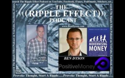 The Ripple Effect Podcast # 59 (Ben Dyson)