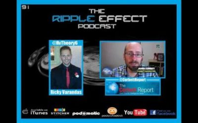 The Ripple Effect Podcast # 91 (James Corbett)