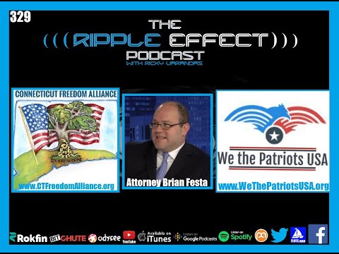 The Ripple Effect Podcast #329 (Attorney Brian Festa | Fighting For Medical Freedoms)