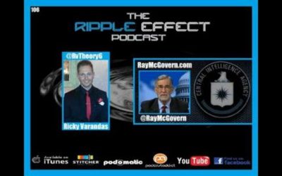 The Ripple Effect Podcast #106 (Ray McGovern)