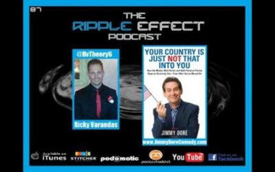 The Ripple Effect Podcast # 81 (Jimmy Dore)