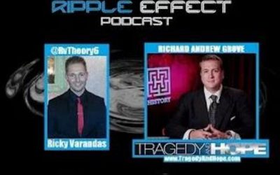 The Ripple Effect Podcast #111 (Richard Grove | Tragedy & Hope)