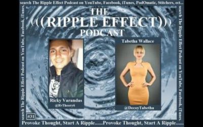 The Ripple Effect Podcast # 31 (Tabetha Wallace)
