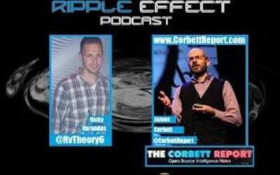 The Ripple Effect Podcast #116 (James Corbett)