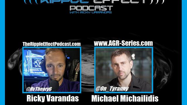 The Ripple Effect Podcast #373 (Michael Michailidis | Learning From History To Prevent Tyranny)