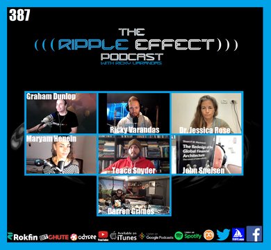 The Ripple Effect Podcast #387 (Canadian Freedom Fighter Friends)