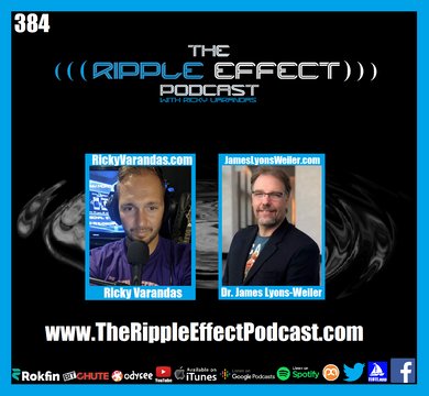 The Ripple Effect Podcast #384 (Dr. James Lyons-Weiler | How Science Became Political)