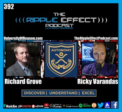 The Ripple Effect Podcast #392 (Richard Grove | Life, Liberty & The Pursuit of Happiness)