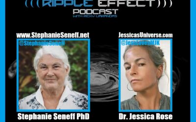 The Ripple Effect Podcast #418 (Stephanie Seneff PhD & Dr. Jessica Rose | The Unintended Consequences of Our Actions)