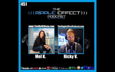 The Ripple Effect Podcast #451 (MEL K. | Current Events, History & Politics)