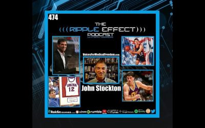 The Ripple Effect Podcast #474 (John Stockton | UNCENSORED: Sports, Life & The State of The World)