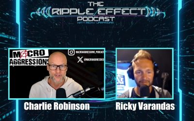 Overcoming Obstacles | Charlie Robinson | The Ripple Effect Podcast #564