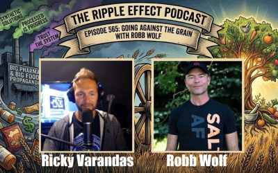 Going Against The Grain | Robb Wolf | The Ripple Effect Podcast #565
