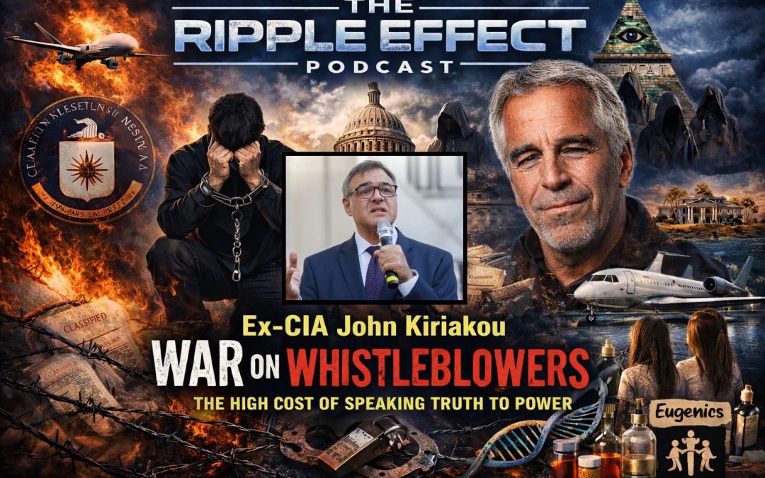 War On Whistleblowers: The High Cost of Speaking Truth To Power | Ex-CIA John Kiriakou | Ripple Effect #571